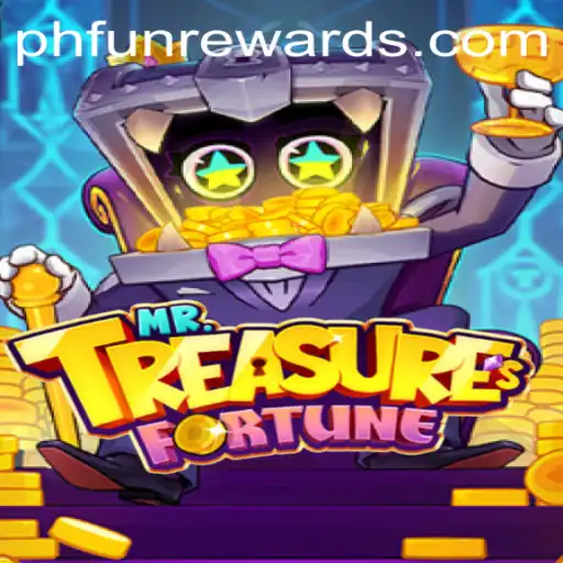 Discover the Thrills of MrTreasuresFortune: A Comprehensive Guide